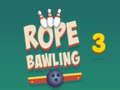 Rope Bawling 3