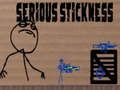 Serious Stickness