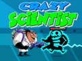 Crazy Scientist