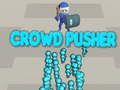 Crowd Pusher
