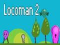 Locoman 2