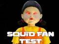 Squid Fan Test Squid Fan Test