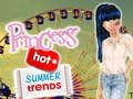 Princess Hot Summer Trends Princess Hot Summer Trends