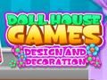 Doll House Dream: Design and Decorating