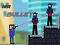 MR Bullet MR Bullet