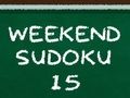 Weekend Sudoku 15 Weekend Sudoku 15