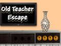Old Teacher Escape Old Teacher Escape