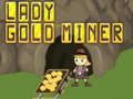 Lady Gold Miner Lady Gold Miner