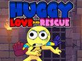 Huggy Love and Rescue Huggy Love and Rescue