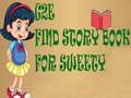G2E Find Story Book For Sweety