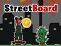 StreetBoard