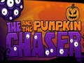 The Chaser and the Pumpkin