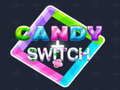 Candy Switch