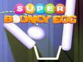 Super Bouncy Egg