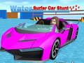 Water Surfer Car Stunt Water Surfer Car Stunt