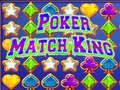 Poker Match King