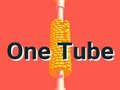 One Tube