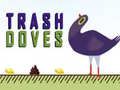 Trash Doves