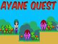 Ayane Quest