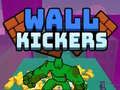 Wall Kickers