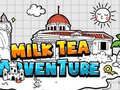 Milk Tea Adventure