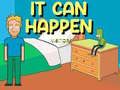 It Can Happen: Visitors