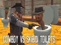 Cowboy vs Skibidi Toilets
