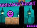 Grimace Night