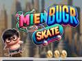 Mien Bugr Skate Mien Bugr Skate