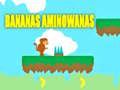 Bananas Aminowanas