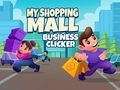My Shopping Mall Business Clicker