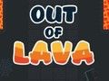 Out of Lava