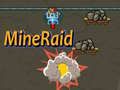 MineRaid MineRaid