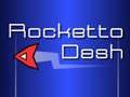 Rocketto Dash