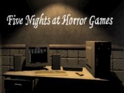 Five Nights at Horror Games Five Nights at Horror Games