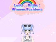 Left or Right: Women Fashions