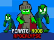 Pirate Noob Apocalypse Pirate Noob Apocalypse