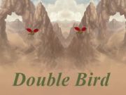 Double Bird Double Bird