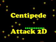 Centipede Attack 2D