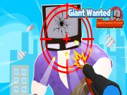 Giant Wanted Monster