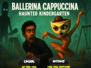 Ballerina Cappuccina Haunted Kindergarten