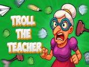 Troll The Teacher