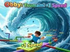 Obby: Tsunami +1 speed
