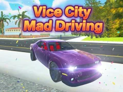 Vice City Mad Driving