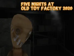 Gioco Five Nights at Old Toy Factory 2020 in linea