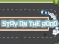 Stay On The Road