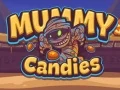 Mummy Candies  