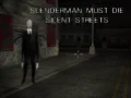 Slenderman Must Die: Silent Streets Slenderman Must Die: Silent Streets