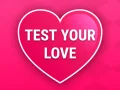 Test Your Love
