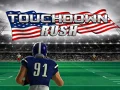 Touchdown rush